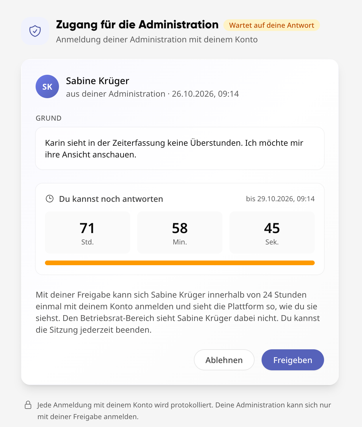Anfrage mit Grund, Countdown und den Schaltflächen Ablehnen und Freigeben