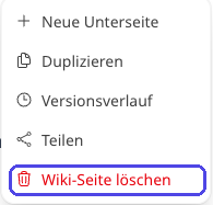 Wiki-Men&uuml; &bdquo;&hellip;&ldquo; neben &bdquo;Bearbeiten&ldquo; mit Eintr&auml;gen wie &bdquo;Neue Unterseite&ldquo; und rot &bdquo;Wiki-Seite l&ouml;schen&ldquo;