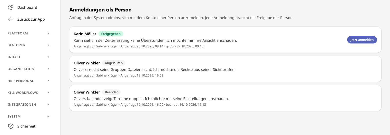 Administration → System → Zugang als Person mit allen Anfragen